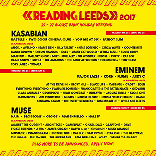 2017 Reading and Leeds Festival line-up! Volunteer for free tickets to Reading and Leeds Festival!