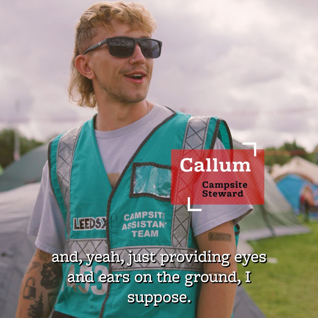 Callum a Campsite Steward volunteering with Hotbox Events at Leeds Festival!